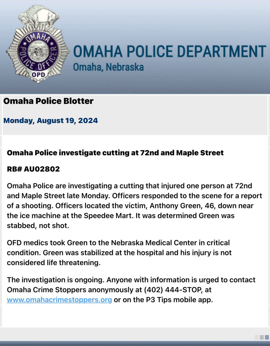 @OmahaPolice are investigating a cutting that occurred on Monday near 72nd and Maple Street. The victim had critical injuries.