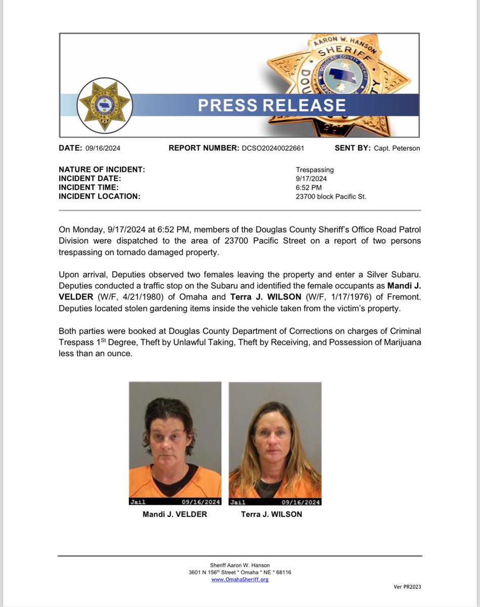 DCSheriffNE announce the arrest of two people after being dispatched to a trespassing call on tornado damaged property. Deputies located stolen gardening items inside the vehicle. Mandi Velder and Terra Wilson were both booked at DCC for multiple charges