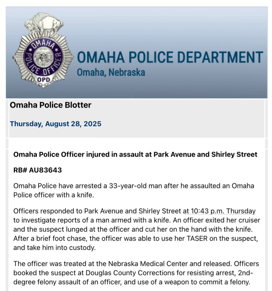.@OmahaPolice arrested a 33-year-old man after he assaulted an Omaha Police officer with a knife on Thursday. Officers responded to Park Avenue and Shirley Street at 10:43 p.m. to investigate reports of a man armed with a knife.